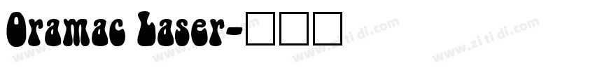 Oramac Laser字体转换